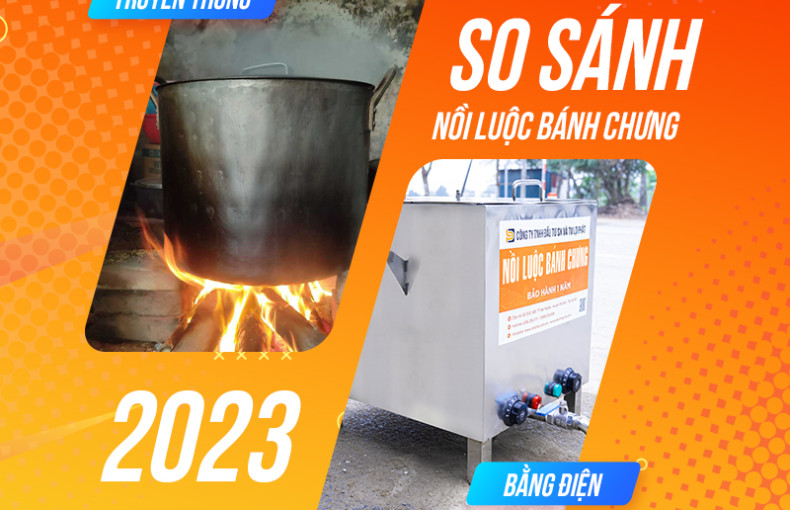 So sánh nồi luộc bánh chưng bằng điện và nồi luộc bánh chưng truyền thống 2023