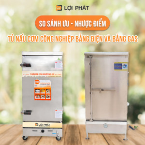 So sánh giữa Tủ nấu cơm công nghiệp bằng điện và bằng gas