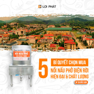 5 bí quyết chọn mua nồi nấu phở điện rời chất lượng và hiện đại tại Bắc Kạn