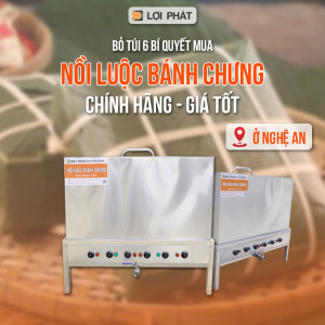 Bỏ túi ngay 6 bí quyết mua nồi luộc bánh chưng CHÍNH HÃNG - GIÁ TỐT ở Nghệ An