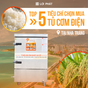 TOP 5 tiêu chí quan trọng chọn mua tủ cơm điện tại Nha Trang