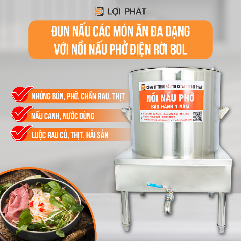 Đun nấu món ăn đa dạng với Nồi phở điện rời 80L LỢI PHÁT